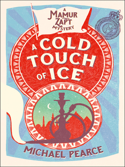 Title details for A Cold Touch of Ice by Michael Pearce - Available